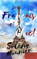 Le Français c'est Chic!
