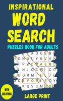Inspirational Word Search book for Adults: Large Print 100 PuzzleBook