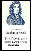 The Travels of True Godliness illustrated