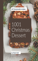 Oh! 1001 Homemade Christmas Dessert Recipes