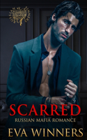 Scarred: Russian Mafia Romance