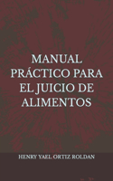 Manual practico para el juicio de alimentos