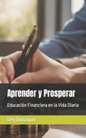 Aprender y Prosperar: Educación Financiera en la Vida Diaria