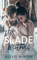 The Slade Brothers