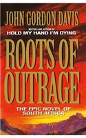 Roots of Outrage