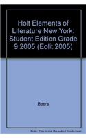 Holt Elements of Literature New York: Student Edition Grade 9 2005