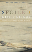 Spoiled Distinctions