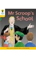 Oxford Reading Tree: Level 5: Floppy's Phonics Fiction: Mr Scroop's School