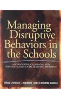Managing Disruptive Behaviors in the Schools