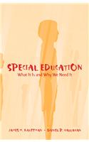 Special Education: What It Is and Why We Need It