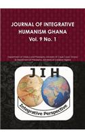 JOURNAL OF INTEGRATIVE HUMANISM GHANA Vol 9. No 1.
