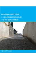 Bilingual Competence and Bilingual Proficiency in Child Development