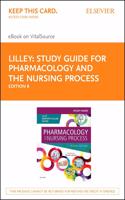 Study Guide for Pharmacology and the Nursing Process - Elsevier eBook on Vitalsource (Retail Access Card)