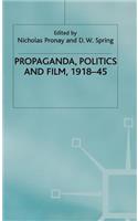 Propaganda, Politics and Film, 1918–45