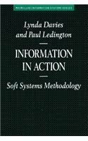Information in Action: Soft Systems Methodology(Information systems series)