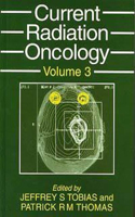 Current Radiation Oncology, Volume 3