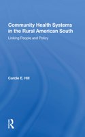 Community Health Systems in the Rural American South