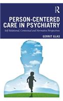 Person-Centred Care in Psychiatry