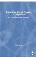 Integrative Group Therapy for Psychosis