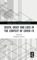 Death, Grief and Loss in the Context of COVID-19