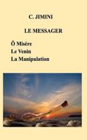 Messager (Philosophie de vie)