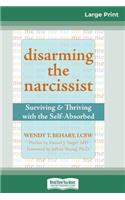 Disarming the Narcissist