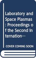 Laboratory and Space Plasmas