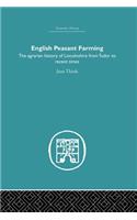 English Peasant Farming: The Agrarian history of Lincolnshire from Tudor to Recent Times