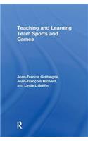 Teaching and Learning Team Sports and Games