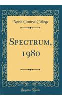 Spectrum, 1980 (Classic Reprint)