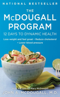 McDougall Program: 12 Days to Dynamic Health