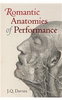 Romantic Anatomies of Performance