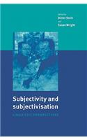 Subjectivity and Subjectivisation