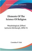 Elements Of The Science Of Religion