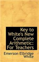 Key to White's New Complete Arithmetic