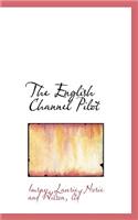 The English Channel Pilot