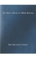 Holy Book of Mike Kettle
