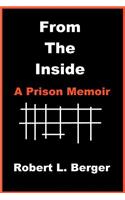 From the Inside: A Prison Memoir