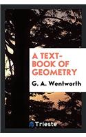 Text-Book of Geometry