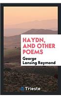 Haydn, and Other Poems