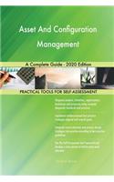 Asset And Configuration Management A Complete Guide - 2020 Edition