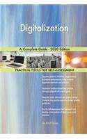 Digitalization A Complete Guide - 2020 Edition