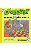 Engelbert Moves the House