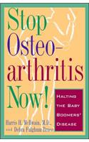 Stop Osteoarthritis Now!