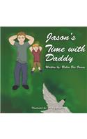 Jason's Time With Daddy