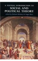 A Textual Introduction to Social and Political Theory