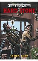 Hard Stone: (A Black Horse Western)