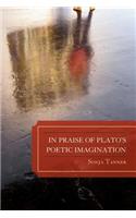 In Praise of Plato's Poetic Imagination