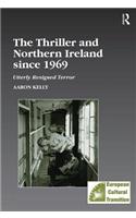 The Thriller and Northern Ireland since 1969