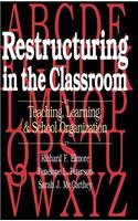 Restructuring in the Classroom